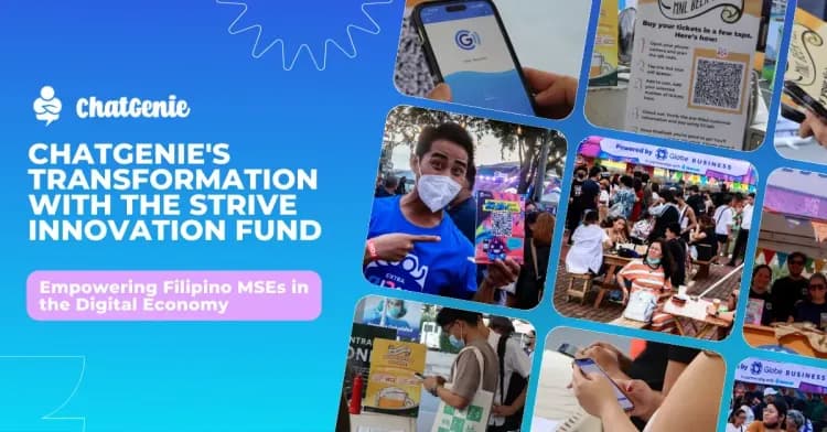 Chatgenie's transformation with Strive Innovation Fund, empowering Filipino MSEs in the digital economy.